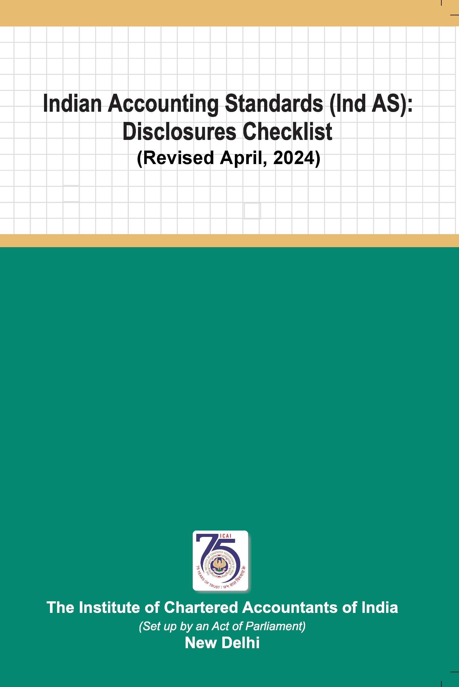 Indian Accounting Standards (Ind AS): Disclosures Checklist - (Revised April, 2024)